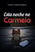 Esta noche no Carmela