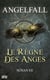 Angelfall - tome 2 Le règne des anges
