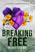Breaking Free - Fighter's Passion, #3
