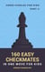160 Easy Checkmates in One Move for Kids, Part 4 - Chess Brain Teasers for Kids and Teens