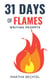 31 Days of Flames (Writing Prompts) - 31 Days of Writing Prompts, #20