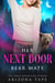 Her Next Door Bear Mate - Crescent Lake Shifters, #7