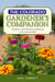 The Colorado Gardener's Companion - A Guide to Low-Maintenance Gardening in the Centennial State