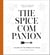 The Spice Companion - A Guide to the World of Spices: A Cookbook