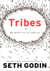 Tribes - We Need You to Lead Us