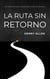 La Ruta Sin Retorno - Preparation for Success, #1