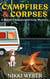 Campfires & Corpses: A Maine Campground Cozy Mystery - Maine Campground Cozy Mystery Series, #1