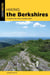 Hiking the Berkshires - A Guide to the Area's Greatest Hikes
