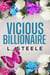 Vicious Billionaire - Bad-Boy-Milliardäre, #0
