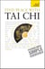 Find Peace With Tai Chi - A beginner's guide to the ideas and essential principles of Tai Chi