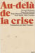 Au-delà de la crise