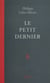 Le Petit Dernier