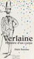 Verlaine : histoire d'un corps