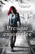 Presque ensorcelée
