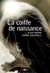 La coiffe de naissance