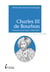 Charles III de Bourbon - L'honneur d'un Prince (1490-1527)