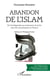 Abandon de l'islam - De l'irréligiosité au reniement de la foi chez les musulmans en France