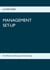 Management Set-Up - Die Macht von Rating und Evaluierung