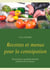 Recettes et menus pour la constipation