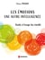 Les émotions : une autre intelligence - Guide à l'usage des émotifs