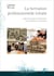 La formation professionnelle initiale - Apprendre dans l’alternance entre différents contextes