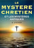 Le Mystère Chrétien et les Mystères Antiques