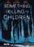 Something is killing the Children 01