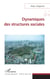 Dynamiques des structures sociales