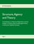Structure, Agency and Theory - Contributions to Historical Materialism and the Analysis of Classes, State and Bourgeois Power in Advanced Capitalist Societies