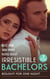 Irresistible Bachelors: Bought For One Night - His Until Midnight (Texas Cattleman's Club: Bachelor Auction) / That Night with the Rich Rancher / Bidding on Her Boss