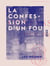 La Confession d'un fou