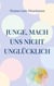 Junge, mach uns nicht unglücklich - Die Geschichte eines Coming Outs