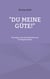 "Du meine Güte!" - Theologie nach der Implosion des Gottesgedankens