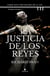 La justicia de los reyes - Nadie está por encima de la ley