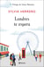 Londres te espera - Trilogía de Santa Manuela 2