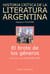 Hist. Crit. Lit. Arg. T.3- El brote de los géneros - T.3 -El brote de los géneros