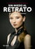 Sin miedo al retrato - La guía completa de iluminación y dirección de pose