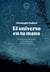 El universo en tu mano - Un viaje extraordinario a los límites del tiempo y el espacio