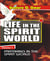 Life In The Spirit World Volume -1 - Partaking In The Spirit World