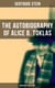 THE AUTOBIOGRAPHY OF ALICE B. TOKLAS (American Classics Series) - Glance at the Parisian early 20th century avant-garde (One of the greatest nonfiction books of the 20th century)