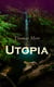 Utopia - Of a Republic's Best State and of the New Island Utopia