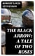 The Black Arrow: A Tale of Two Roses