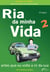 Ria da minha vida Vol. 2 - Antes que eu volte a rir da sua