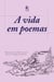 A vida em poemas por Tetê e Sukinha