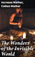 The Wonders of the Invisible World - Being an Account of the Tryals of Several Witches Lately Executed in New-England, to which is added A Farther Account of the Tryals of the New-England Witches