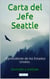 Carta del Jefe Seattle al Presidente de los Estados Unidos