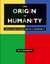 The origin of humanity - What can be denied only by confirming it