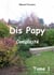 Dis papy - Complicité