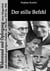 Der stille Befehl - Widerstand und Opfergang einer bürgerlich und christlich geprägten Familie im NS-Staat 1933 bis 1945