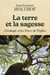 La terre et la sagesse - L'écologie et les Pères de l'Eglise